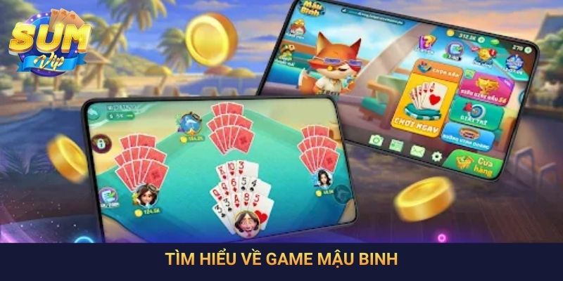 Tìm hiểu về game Mậu Binh